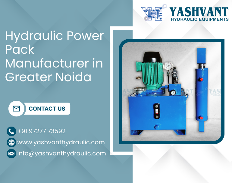 Hydraulic Power Pack Manufacturer in Greater Noida